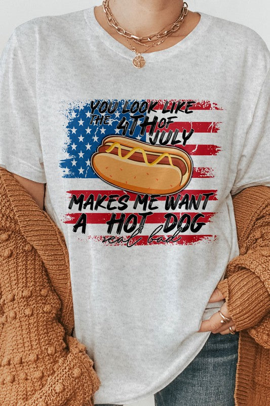 You Look Like The 4th of July Graphic Tee