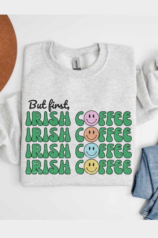 BUT FIRST IRISH COFFEE GRAPHIC SWEATSHIRT