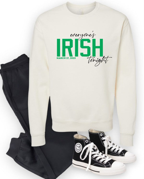 Everyone's Irish Tonight Sweatshirt