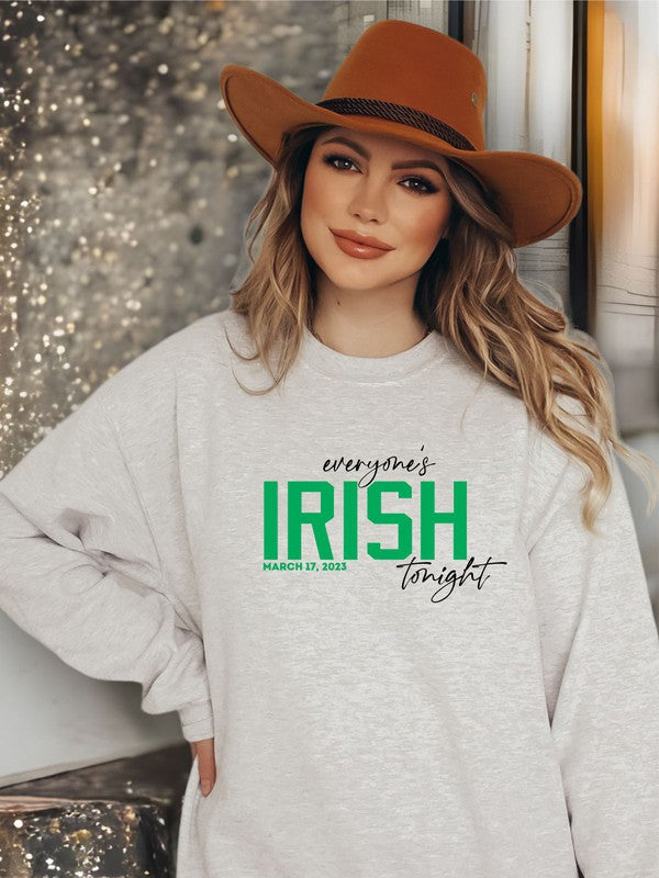 Everyone's Irish Tonight Sweatshirt