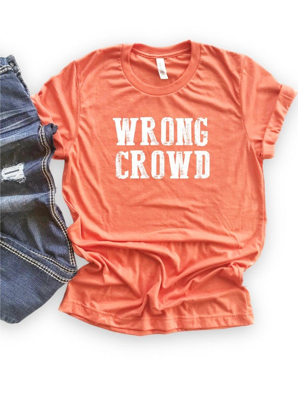 Wrong Crowd Graphic Tee