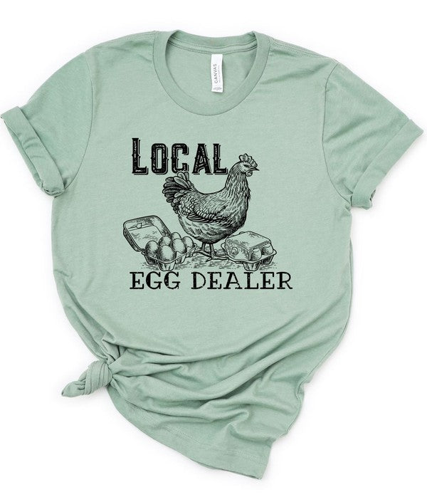 Local Egg Dealer Graphic Tee