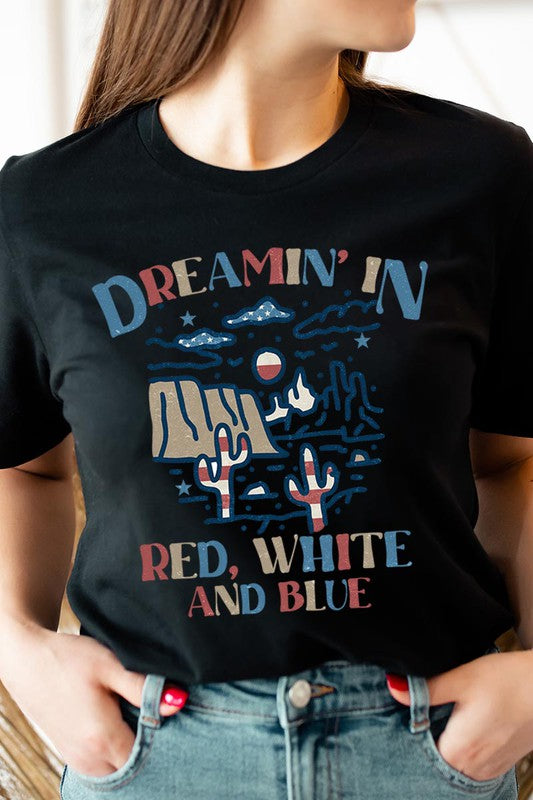 Dreamin' In Red, White, and Blue Unisex Short Sleeve Tee