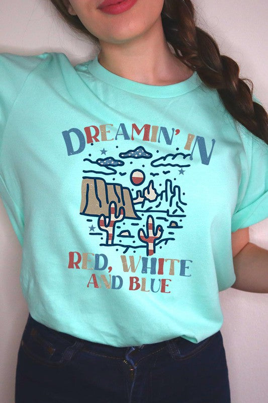 Dreamin' In Red, White, and Blue Unisex Short Sleeve Tee