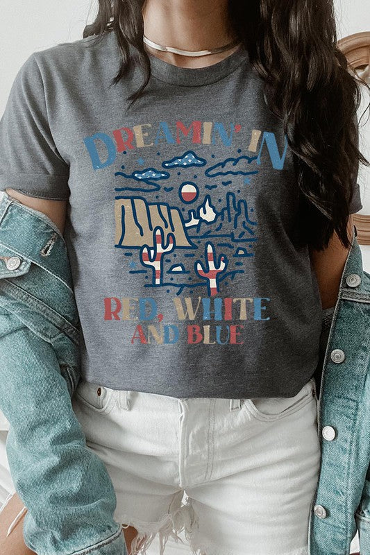 Dreamin' In Red, White, and Blue Unisex Short Sleeve Tee