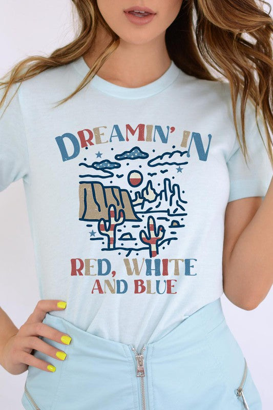 Dreamin' In Red, White, and Blue Unisex Short Sleeve Tee