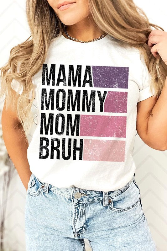 Mama Mommy Mom Bruh Unisex Short Sleeve Tee