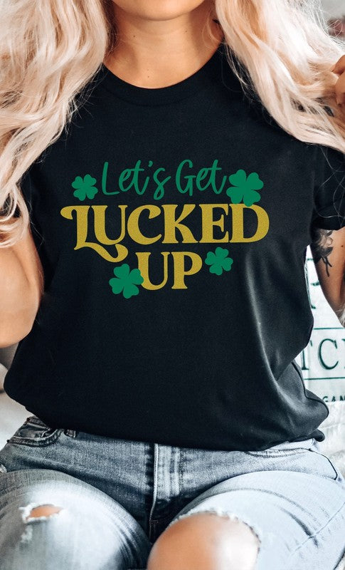 Shamrock Lets Get Lucked Up Graphic Tee