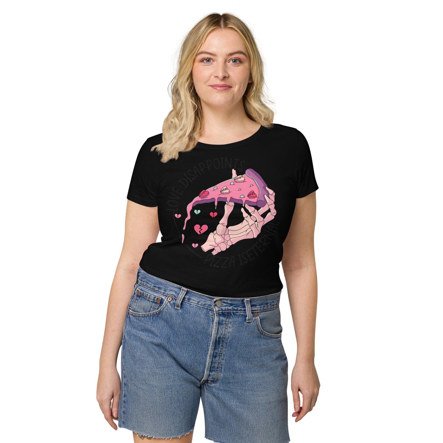 Love Disappoints Pizza is Eternal Women’s basic organic t-shirt