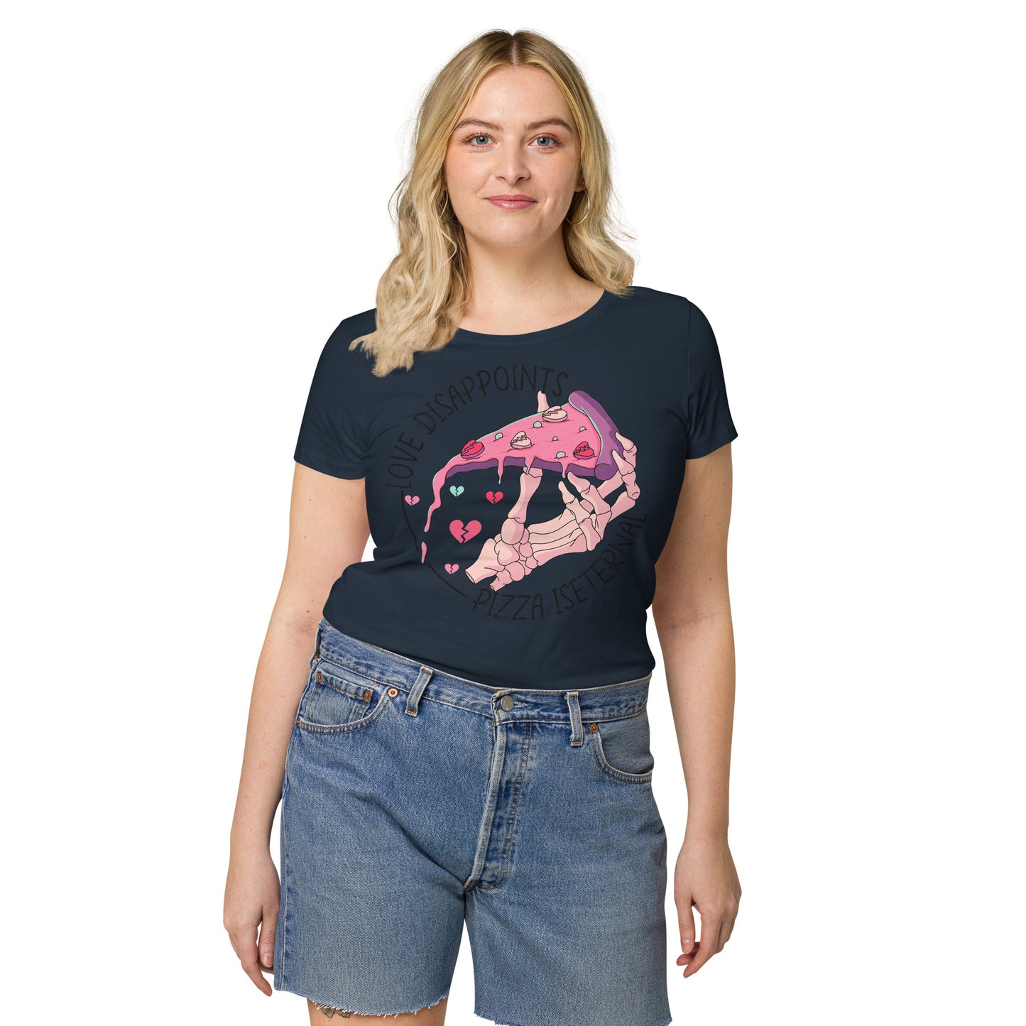 Love Disappoints Pizza is Eternal Women’s basic organic t-shirt