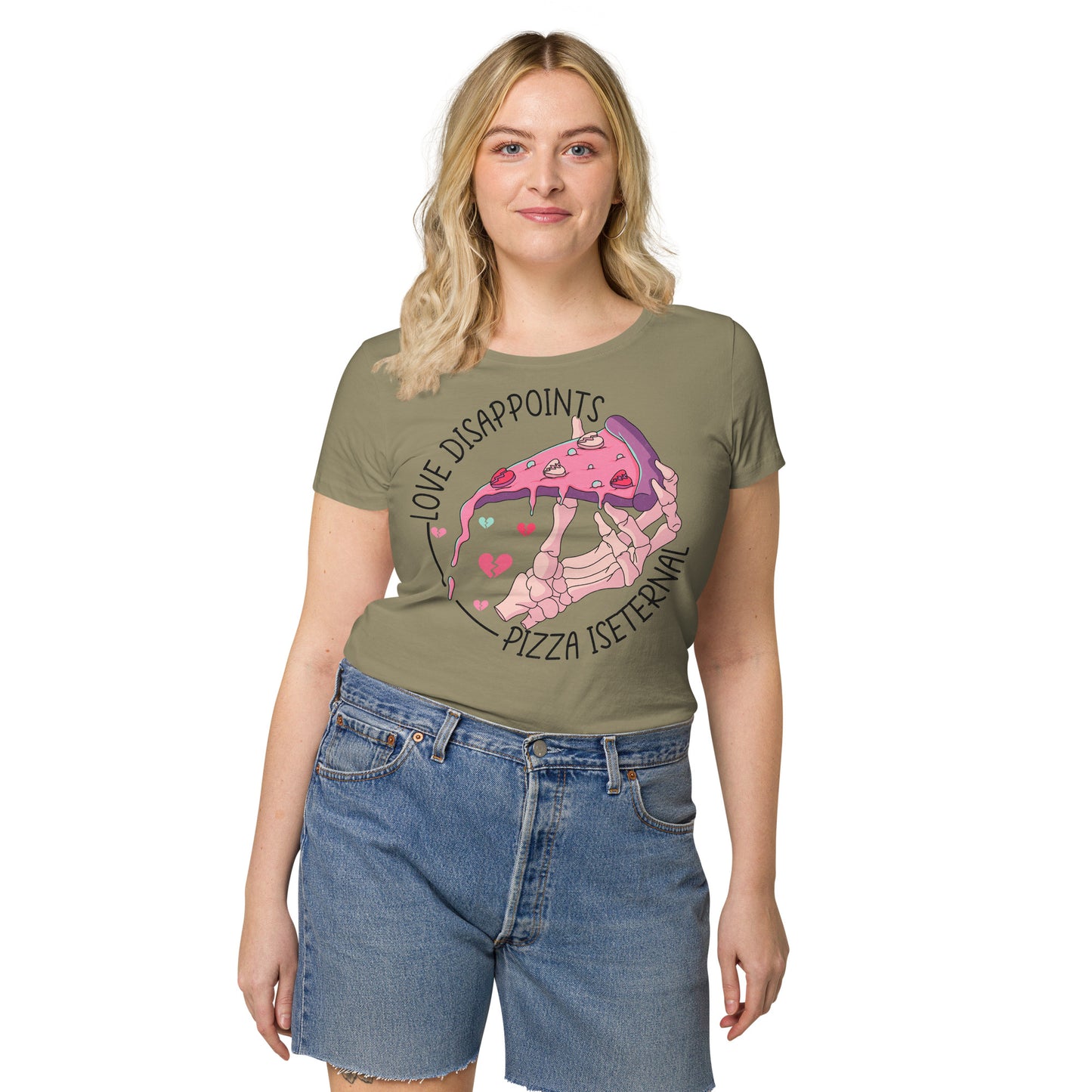 Love Disappoints Pizza is Eternal Women’s basic organic t-shirt