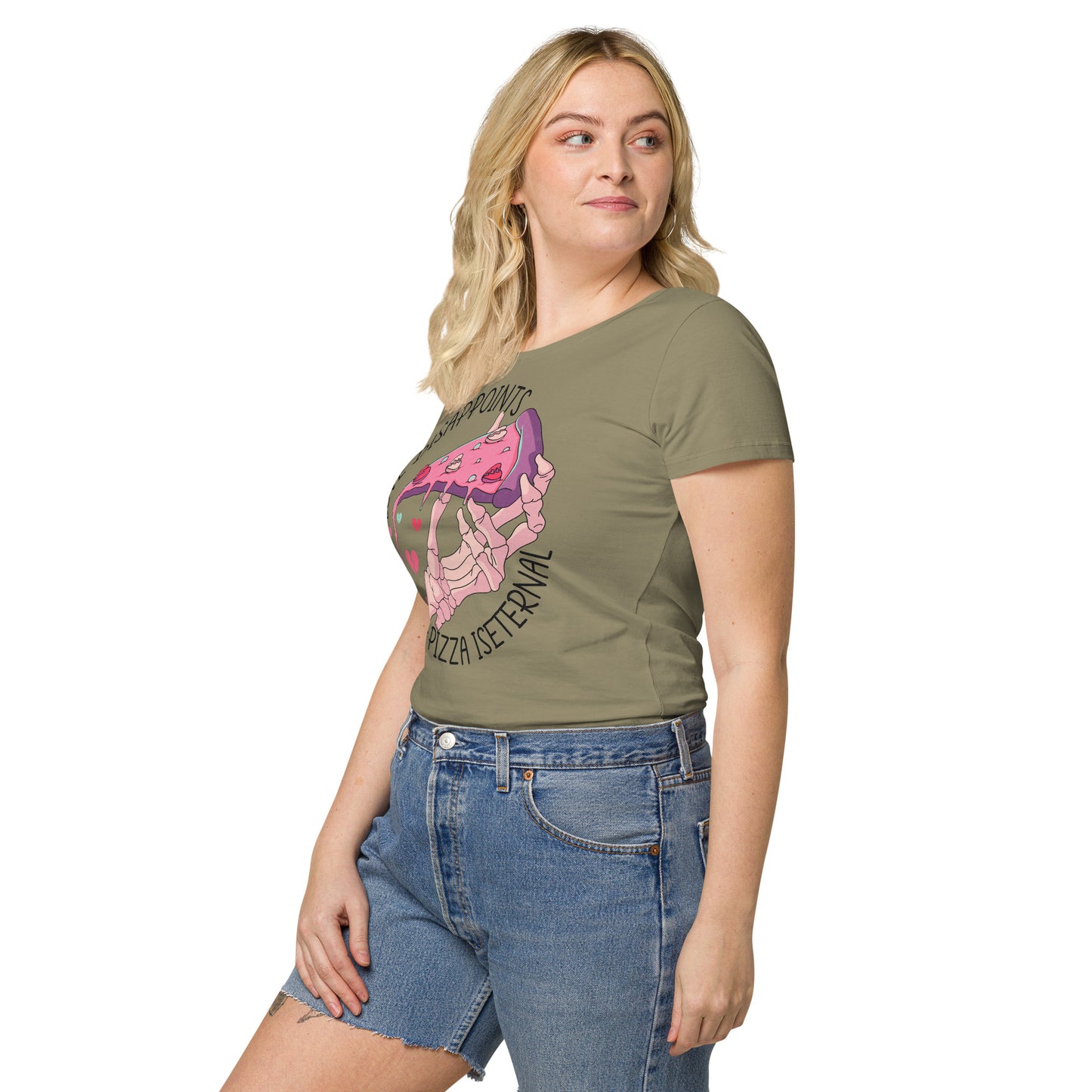 Love Disappoints Pizza is Eternal Women’s basic organic t-shirt