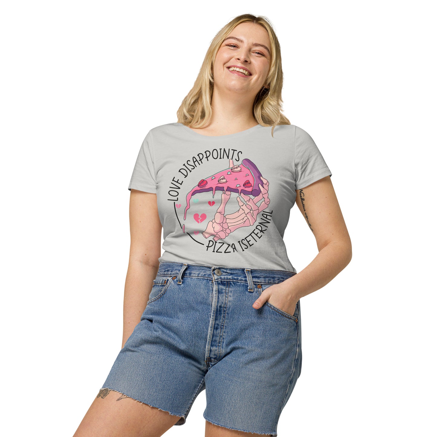 Love Disappoints Pizza is Eternal Women’s basic organic t-shirt